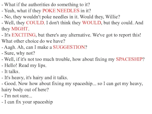 - What if the authorities do something to it? - Yeah, what