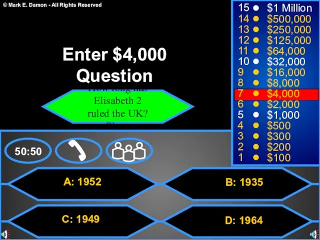 A: 1952 C: 1949 B: 1935 D: 1964 50:50 15 14 13