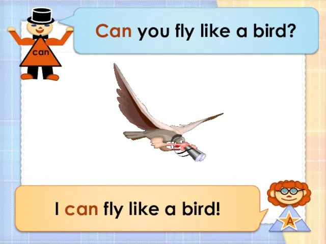 Can you fly like a bird? I can fly like a bird!