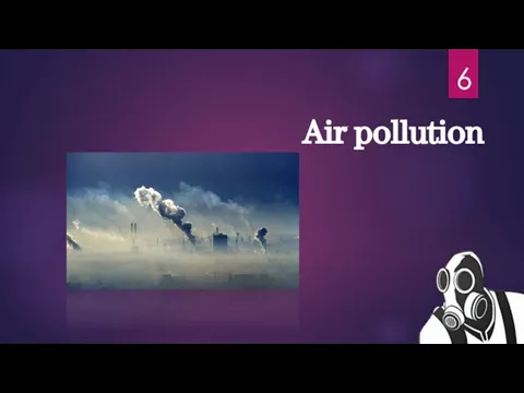 Air pollution 6