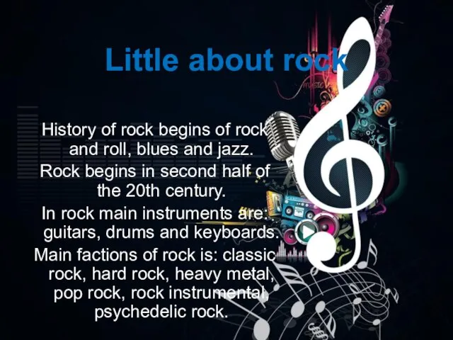 Little about rock History of rock begins of rock and roll, blues