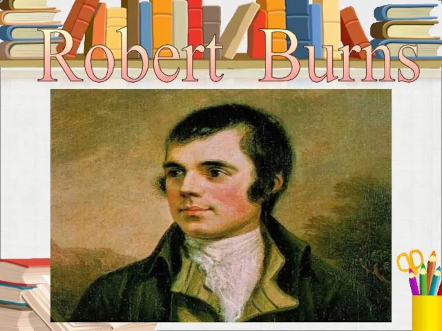 Robert Burns