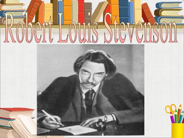 Robert Louis Stevenson