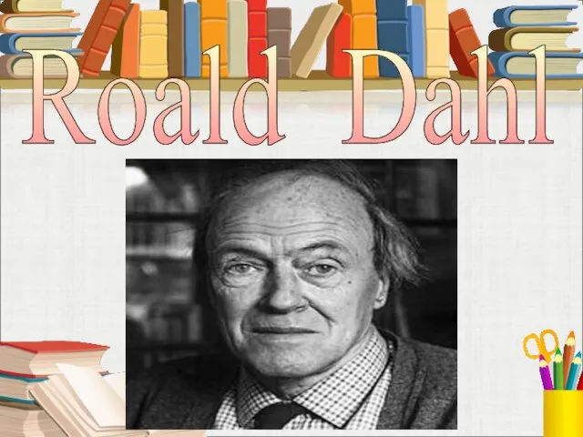 Roald Dahl