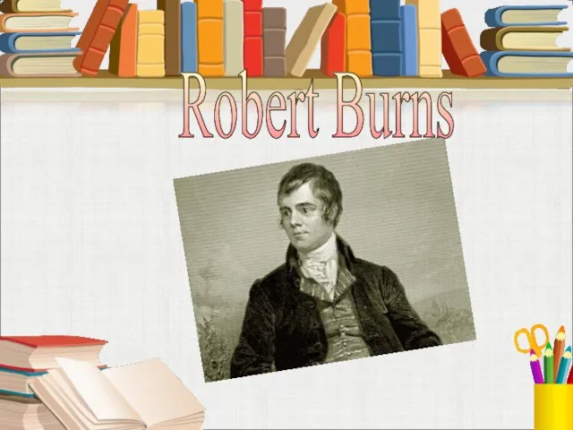 Robert Burns