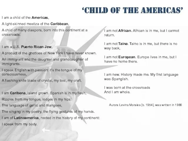 ‘Child of the Americas’ I am a child of the Americas, A