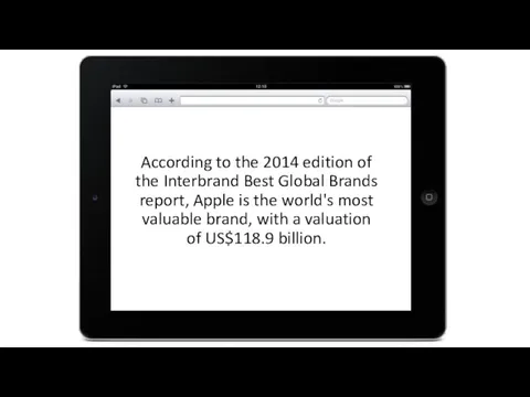 According to the 2014 edition of the Interbrand Best Global Brands report,