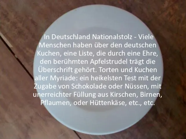 In Deutschland Nationalstolz - Viele Menschen haben über den deutschen Kuchen, eine