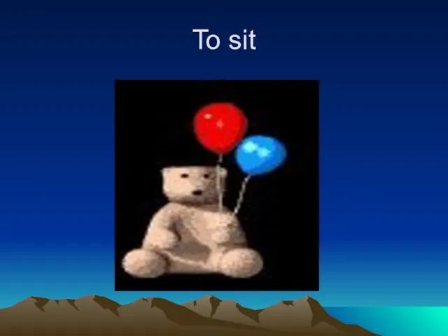 To sit