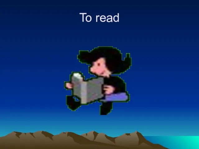 To read