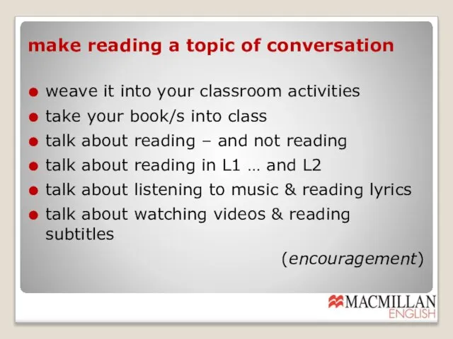 make reading a topic of conversation weave it into your classroom activities