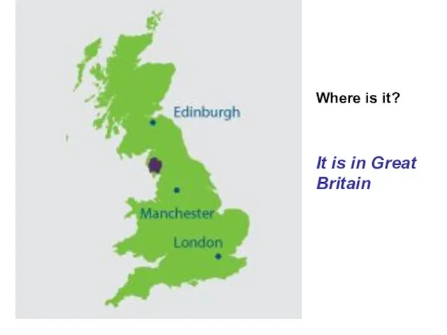 Where is it? It is in Great Britain