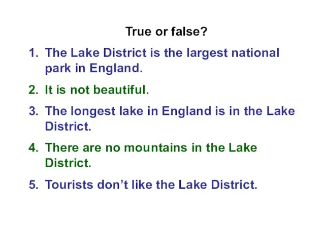 True or false? The Lake District is the largest national park in