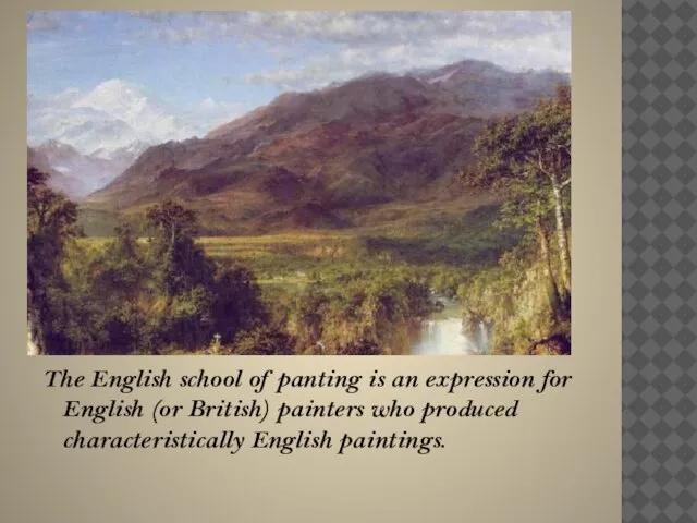 The English school of panting is an expression for English (or British)