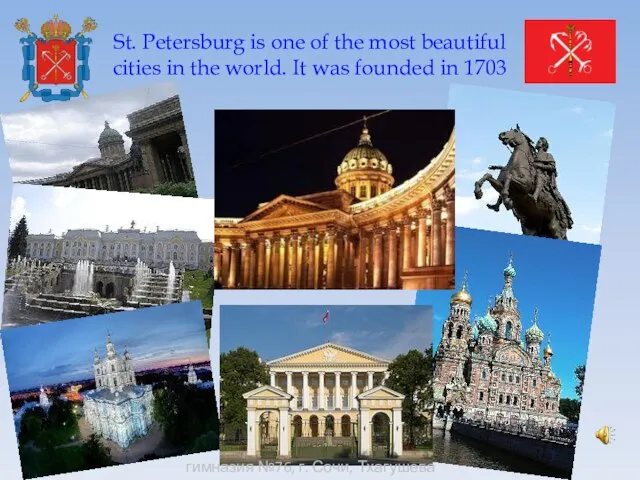 St. Petersburg is one of the most beautiful cities in the world.