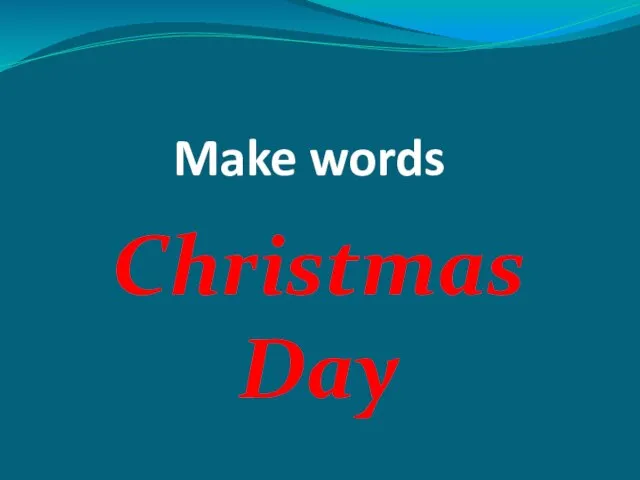 Make words Christmas Day