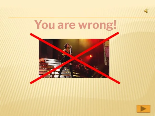 You are wrong!