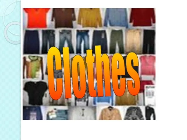 Clothes