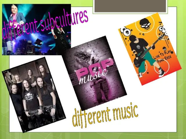 different subcultures different music