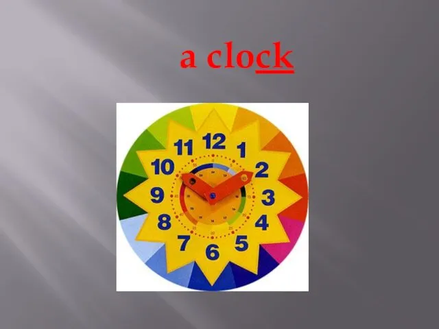 a clock