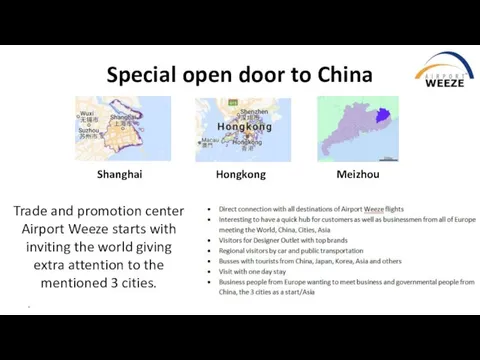 * Special open door to China Trade and promotion center Airport Weeze