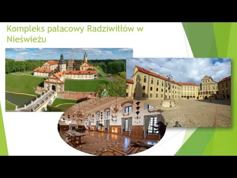Kompleks pałacowy Radziwiłłów w Nieświeżu