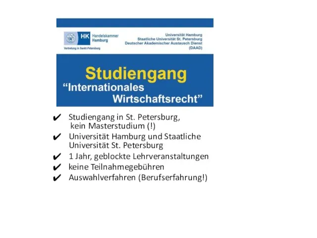 Studiengang in St. Petersburg, kein Masterstudium (!) Universität Hamburg und Staatliche Universität