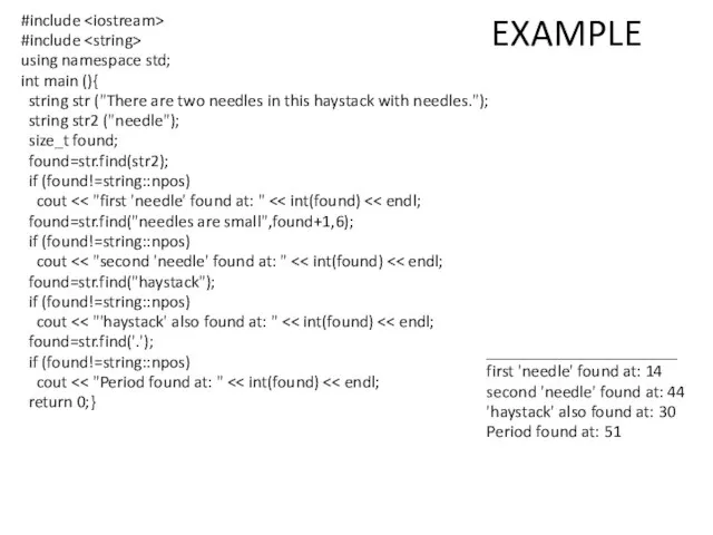 EXAMPLE #include #include using namespace std; int main (){ string str ("There