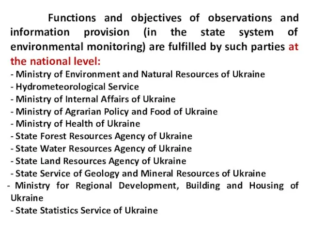 Functions and objectives of observations and information provision (in the state system