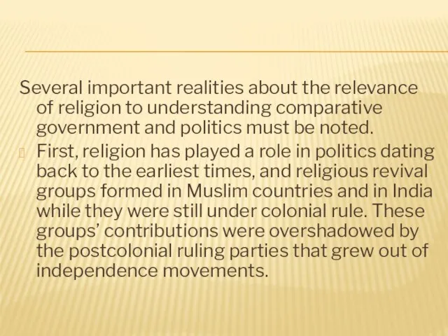 Several important realities about the relevance of religion to understanding comparative government