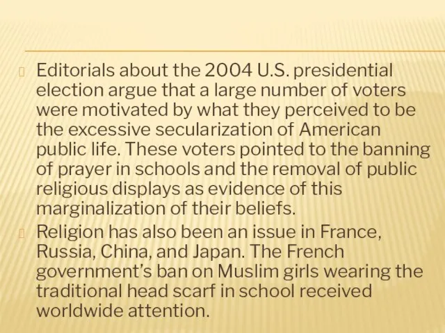 Editorials about the 2004 U.S. presidential election argue that a large number