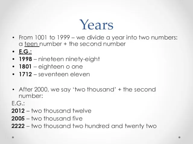 Years From 1001 to 1999 – we divide a year into two