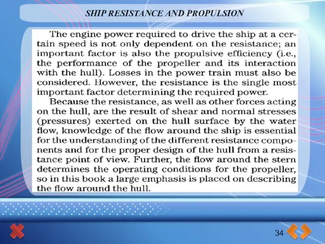 SHIP RESISTANCE AND PROPULSION 34