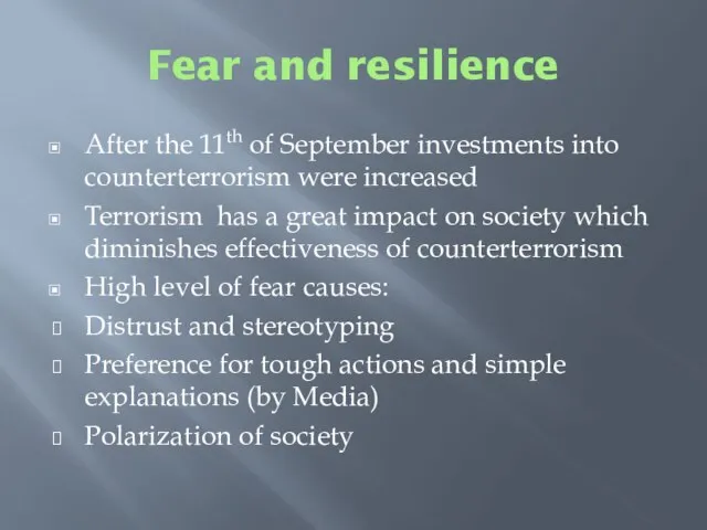 Fear and resilience After the 11th of September investments into counterterrorism were