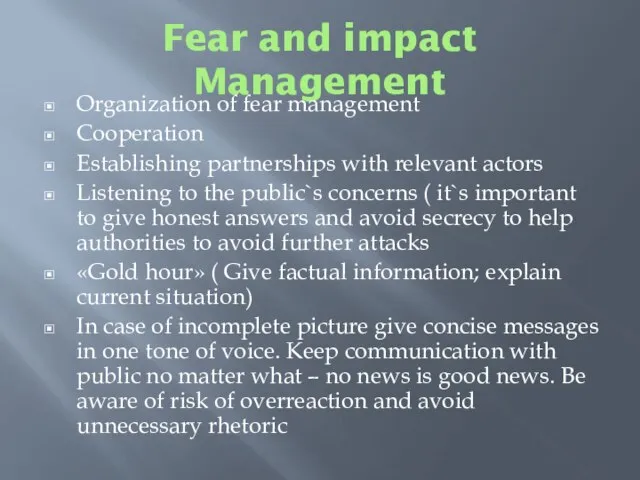 Fear and impact Management Organization of fear management Cooperation Establishing partnerships with