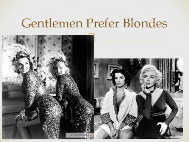 Gentlemen Prefer Blondes