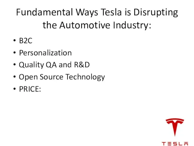 Fundamental Ways Tesla is Disrupting the Automotive Industry: B2C Personalization Quality QA