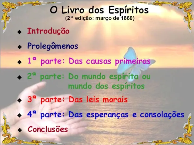 4ª parte: Das esperanças e consolações (2 ª edição: março de 1860)