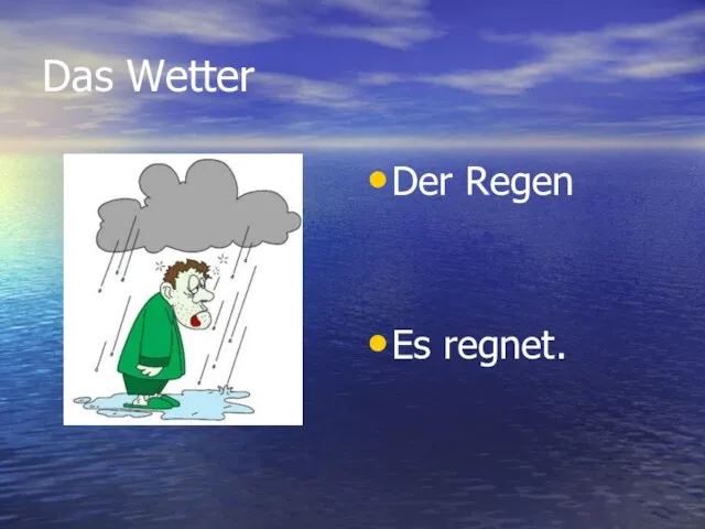 Das Wetter Der Regen Es regnet.