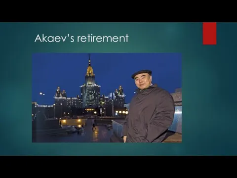 Akaev’s retirement