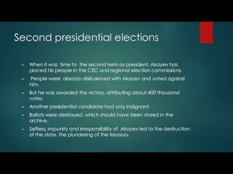 Second presidential elections When it was time to the second term as