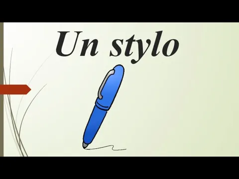 Un stylo