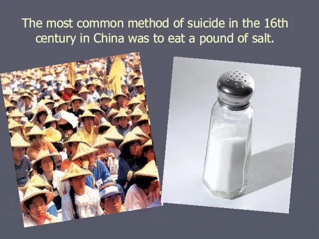 The most common method of suicide in the 16th century in China