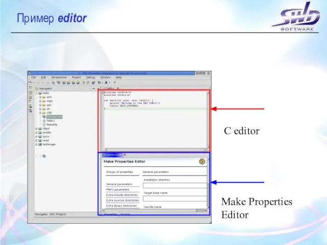 Пример editor C editor Make Properties Editor