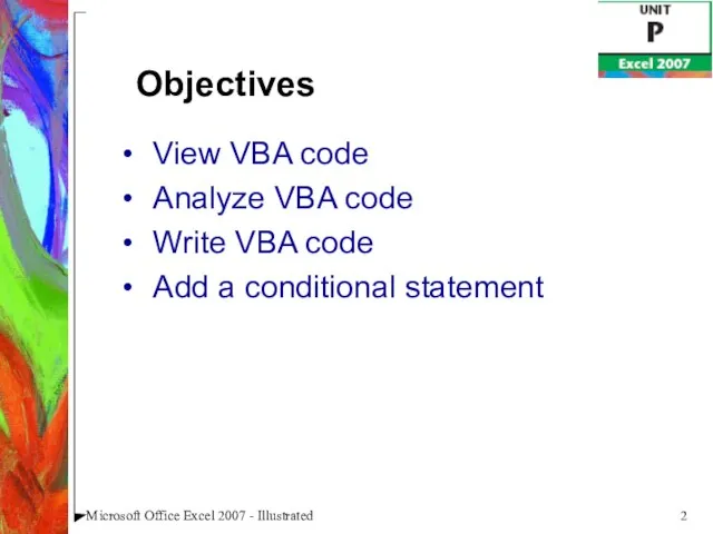 Microsoft Office Excel 2007 - Illustrated View VBA code Analyze VBA code