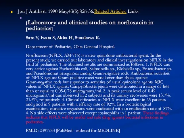 Jpn J Antibiot. 1990 May;43(5):826-36.Related Articles, Links [Laboratory and clinical studies on