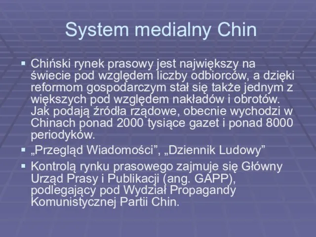 System medialny Chin Chiński rynek prasowy jest największy na świecie pod względem