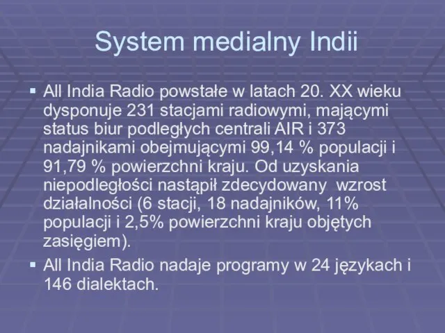 System medialny Indii All India Radio powstałe w latach 20. XX wieku