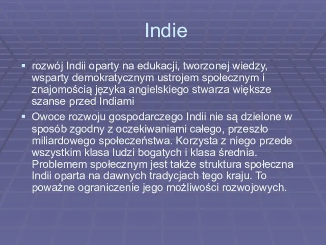 Indie rozwój Indii oparty na edukacji, tworzonej wiedzy, wsparty demokratycznym ustrojem społecznym