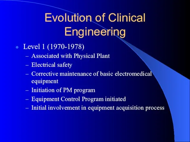 Evolution of Clinical Engineering Level 1 (1970-1978) Associated with Physical Plant Electrical